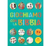 Giochiamo con la Bibbia. Ediz. illustrata