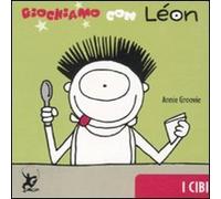 Giochiamo con Léon. I cibi