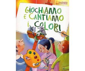 Giochiamo E Cantiamo I Colori (Libro + Cd) (Cd)