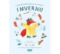 Giochiamo nella natura. Inverno. Ediz. a colori