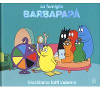 Giochiamo tutti insieme. La famiglia Barbapapà. Ediz. a colori