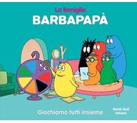 Giochiamo tutti insieme. La famiglia Barbapapà. Ediz. a colori