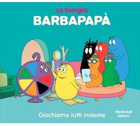 Barbapapà. Giochiamo tutti insieme. Ediz. a colori