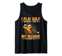 Gioco a Golf perché Non Mi Piace perché Sono Bravo a Farlo Canotta