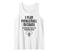 Gioco a Pickleball perché Prendere a Pugni Le Persone è disapprovato Canotta