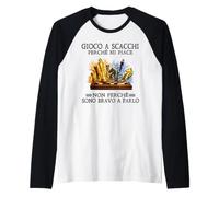 Gioco a Scacchi perché Mi Piace Non perché Sono Bravo Maglia con Maniche Raglan