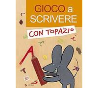 Gioco a scrivere con Topazio