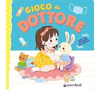 Gioco al dottore. Ediz. a colori