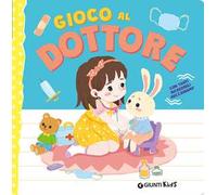 Gioco al dottore. Ediz. a colori