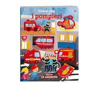 Gioco con i pompieri. Ediz. a colori. Con 6 sagome