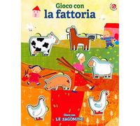 Gioco con la fattoria. Ediz. a colori