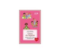 Gioco da ragazze. Quello che devi sapere sull'adolescenza [Paperback] [Sep 21, 2