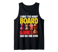 Gioco da tavolo - I Have Too Many Boardgames Said No One Ever Canotta