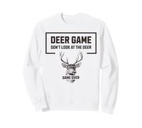 Gioco Deer Non Guardare Il Cervo Divertente Hunter Umorismo Felpa
