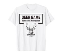 Gioco Deer Non Guardare Il Cervo Divertente Hunter Umorismo Maglietta