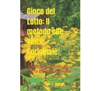 Gioco del Lotto: Il metodo che vince, l'originale, di Butt Change by Mat Marlin