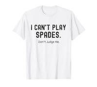 Gioco di carte che non posso giocare a picche Don't Judge Me Funny Maglietta