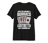 Gioco di Carte Nato per Giocare A Burraco Maglietta Premium