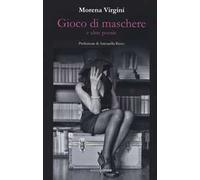 Gioco di maschere e altre poesie