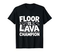 Gioco Divertente Floor Is Lava Champion Maglietta
