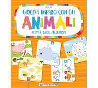 Gioco e imparo con gli animali. Attività, giochi, pregrafismi