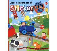 Gioco e imparo con gli sticker. Stickermania. Ediz. a colori