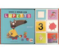 Gioco e imparo con Lupetto. Amico lupo. Ediz. a colori. Con 6 cubi
