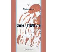 Gioco e tormento