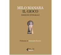 GIOCO. EDIZ. INTEGRALE. CON STAMPA (IL) - Manara Milo - 2024