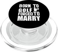 Gioco golf "Born to play golf forced marry" Giocatore Golf PopSockets PopGrip per MagSafe