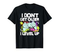 Gioco - I Don't Get Older I Level Up Maglietta