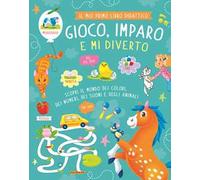 Gioco, imparo e mi diverto. Ediz. a colori