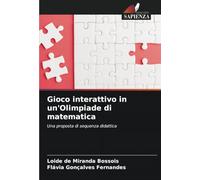 Gioco interattivo in un'Olimpiade di matematica: Una proposta di sequenza didattica