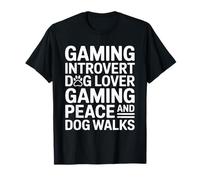 Gioco introverso Amante dei Cani Gaming Pace e Passeggiate con Il Cane Maglietta