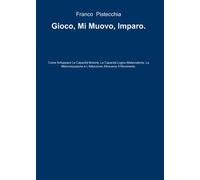 Gioco, mi muovo, imparo