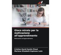 Gioco mirato per la motivazione all'apprendimento: Motivazione all'apprendimento