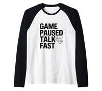 Gioco Pausa Talk Veloce Gamer Umorismo Maglia con Maniche Raglan
