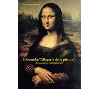 Gioconda: allegoria della pittura - 2017 - Lorenzo de Medici Pres