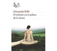 Gioconda Belli El Infinito En La Palma De La Mano (Copertina rigida)