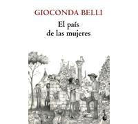 Gioconda Belli El país de las mujeres (Novela) (Tascabile)