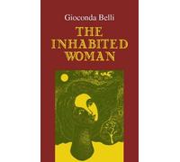 Gioconda Belli The Inhabited Woman (Tascabile) Americas