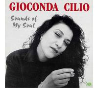 Gioconda Cilio Sounds of My Soul (CD) Album