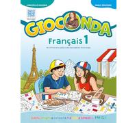 Gioconda. Francais. Per la Scuola media. Con Audio (Vol. 1)
