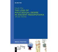 Gioele Zisa The Loss of Male Sexual Desire in Ancient Mesopotamia (Tascabile)