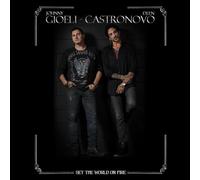 Gioeli Johnny, Castronovo Deen - Set The World On Fire