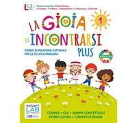 Gioia di incontrarsi plus. Per la 1ª-2ª-3ª classe della Scuola elementare. Con e-book. Con espansione online