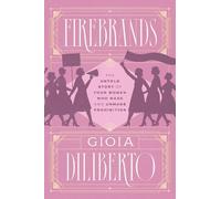 Gioia Diliberto Firebrands (Copertina rigida)