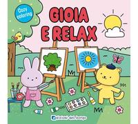 Gioia e relax. Cozy coloring. Ediz. a colori