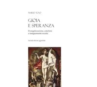 Gioia e speranza. Evangelizzazione, catechesi e insegnamento sociale