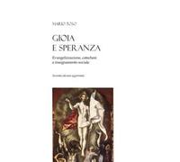 Gioia e speranza. Evangelizzazione, catechesi e insegnamento sociale